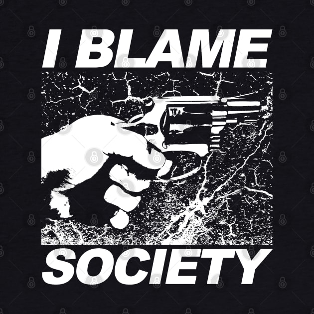 I Blame Society Handgun Classic by xlaxiata